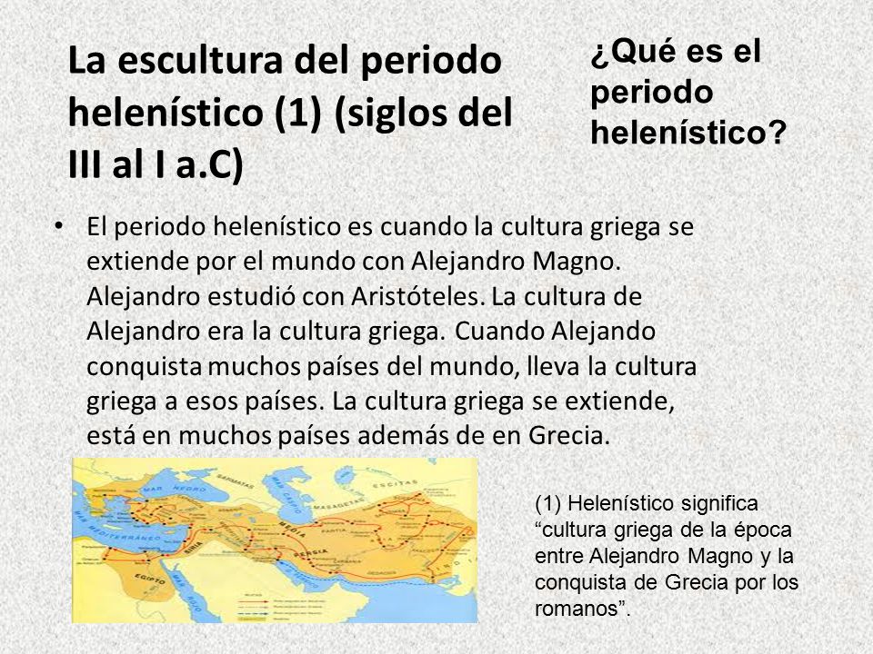 La escultura del periodo helenístico (1) (siglos del III al I a.C)