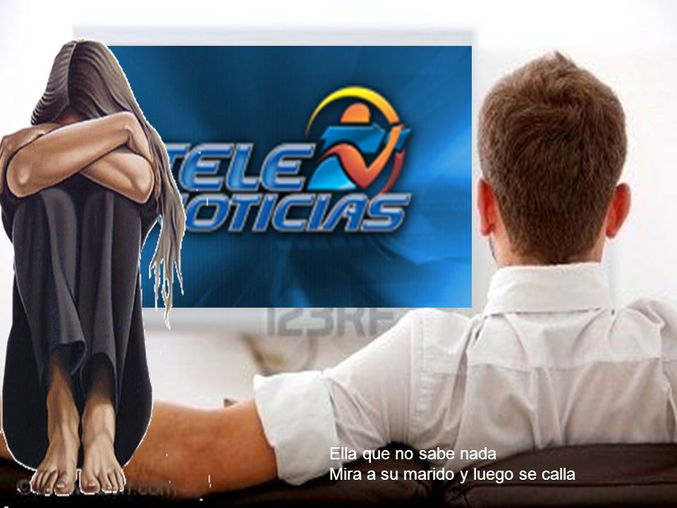 Ella que no sabe nada Mira a su marido y luego se calla