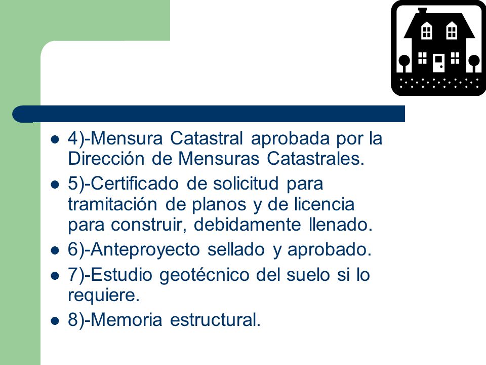 4)-Mensura Catastral aprobada por la Dirección de Mensuras Catastrales.