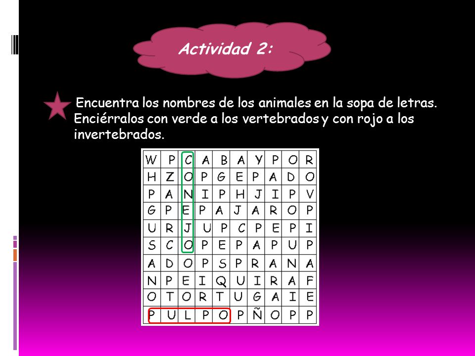Actividad 2: Encuentra los nombres de los animales en la sopa de letras.