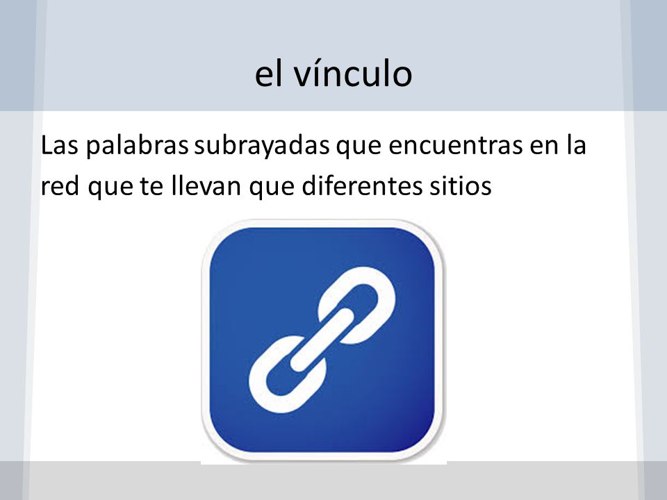 el vínculo Las palabras subrayadas que encuentras en la red que te llevan que diferentes sitios