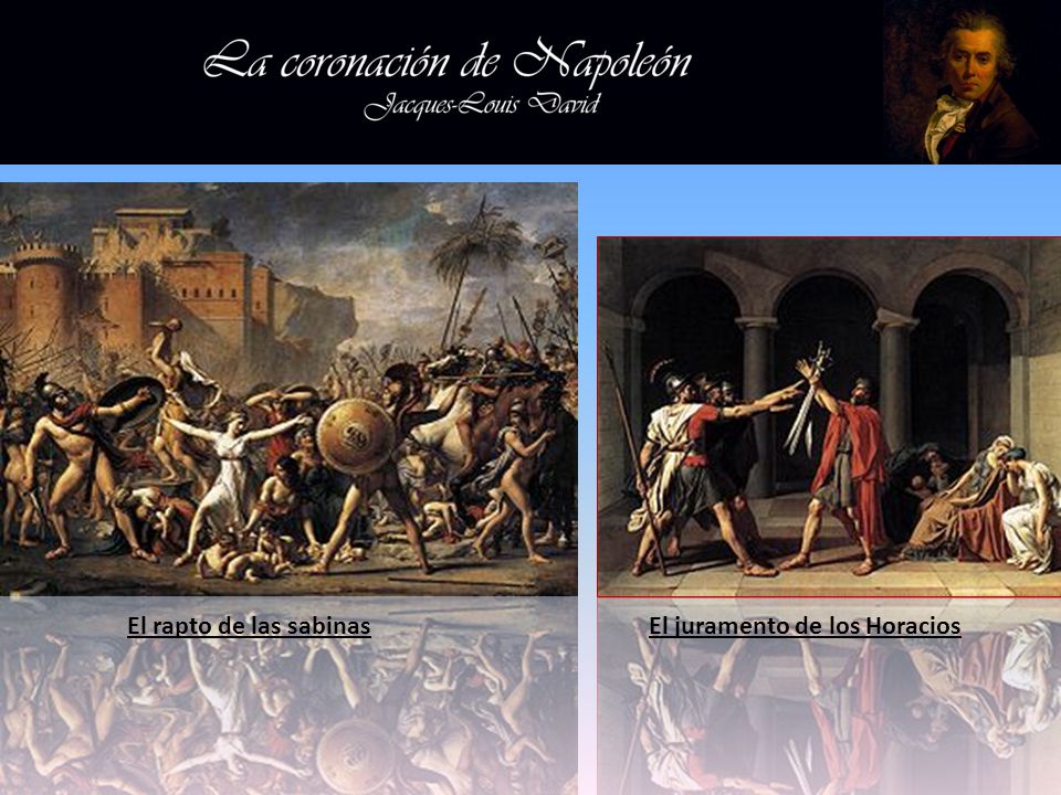 El rapto de las sabinas El juramento de los Horacios