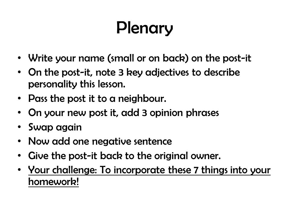 Plenary Write your name (small or on back) on the post-it