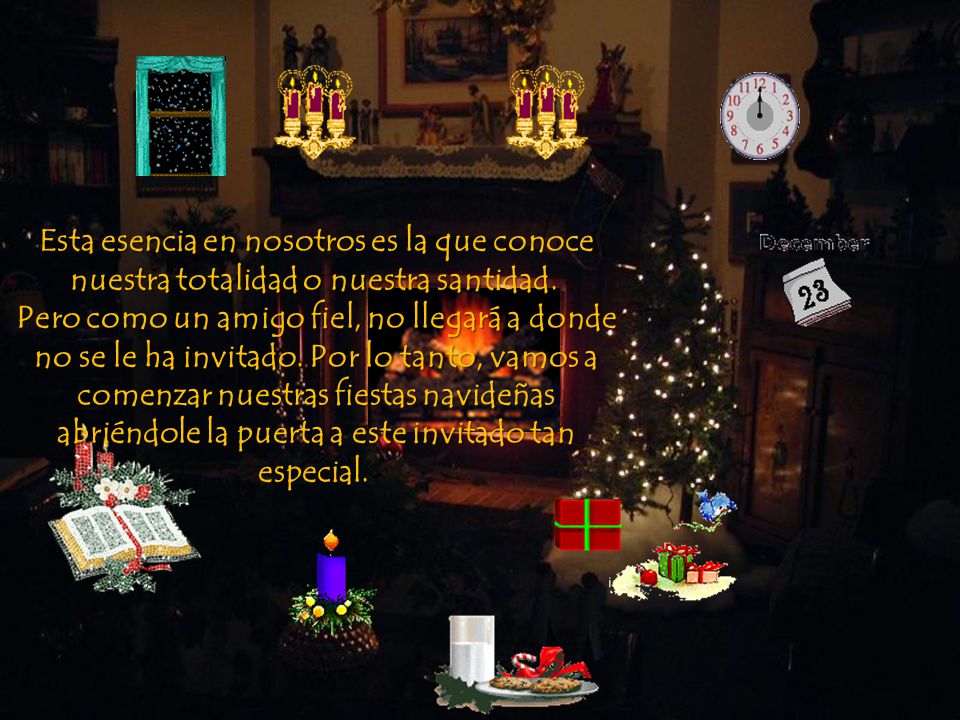 Esta esencia en nosotros es la que conoce nuestra totalidad o nuestra santidad. Pero como un amigo fiel, no llegará a donde no se le ha invitado.