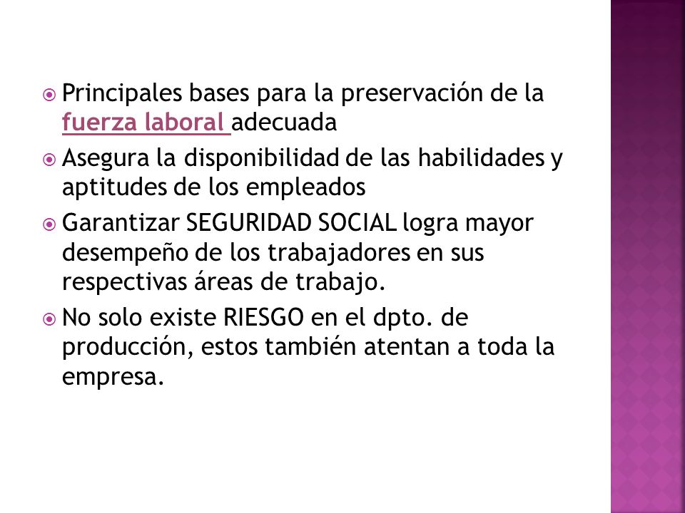 Principales bases para la preservación de la fuerza laboral adecuada