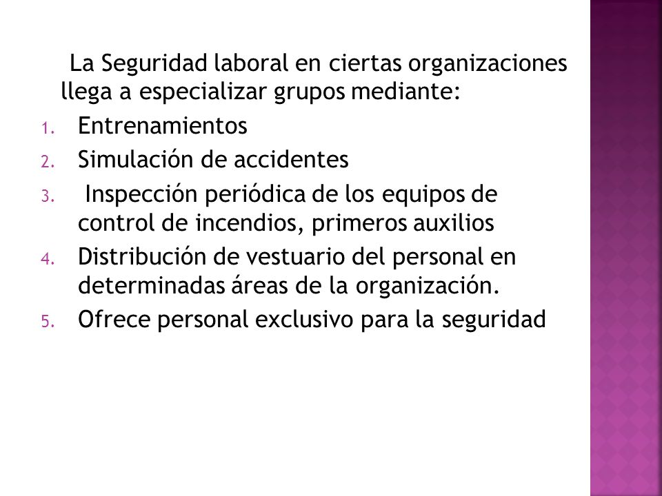 La Seguridad laboral en ciertas organizaciones llega a especializar grupos mediante: