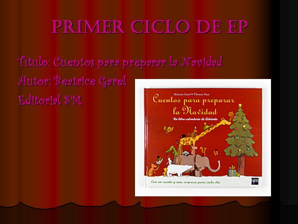 Primer ciclo de ep Título: Cuentos para preparar la Navidad