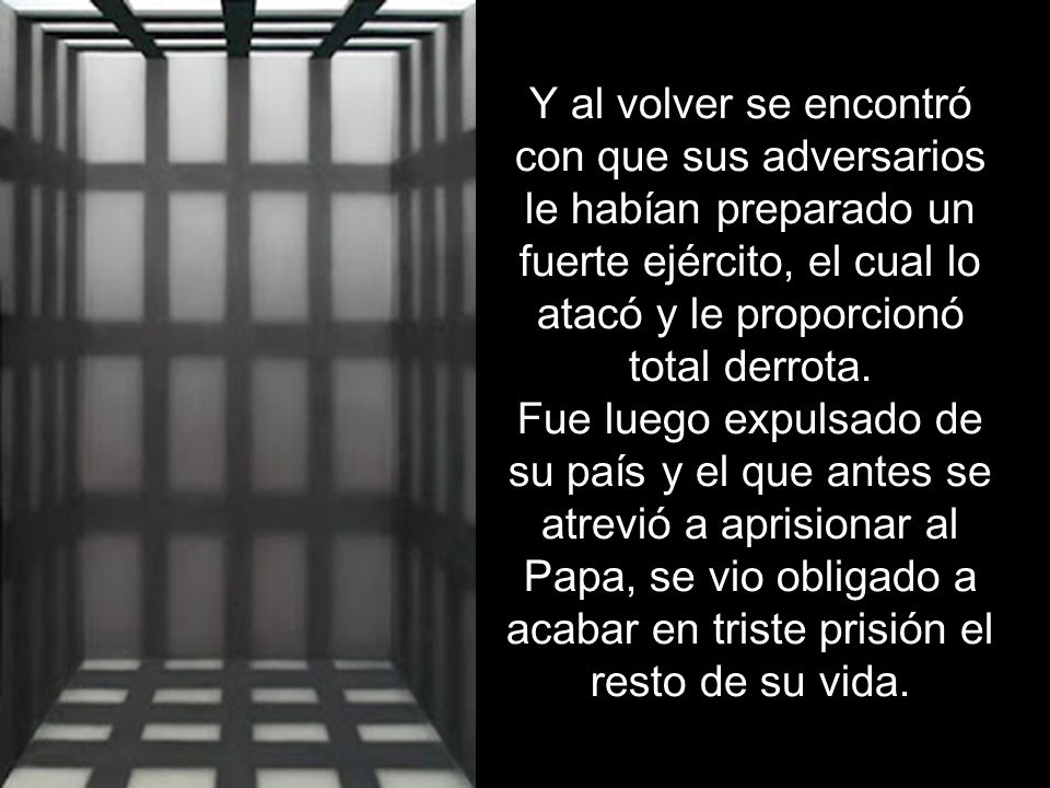 Y al volver se encontró con que sus adversarios le habían preparado un fuerte ejército, el cual lo atacó y le proporcionó total derrota.