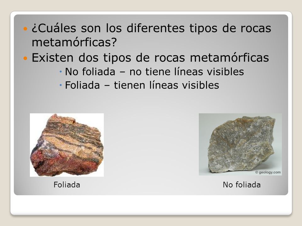 ¿Cuáles son los diferentes tipos de rocas metamórficas