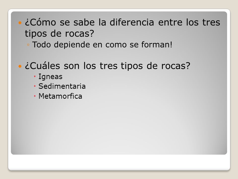 ¿Cómo se sabe la diferencia entre los tres tipos de rocas
