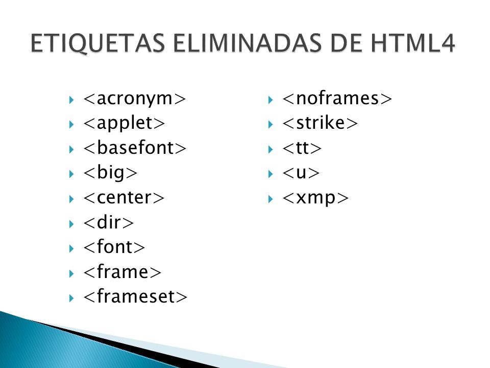 ETIQUETAS ELIMINADAS DE HTML4