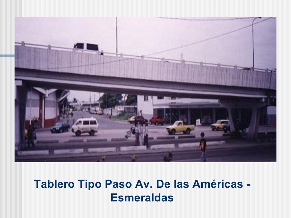 Tablero Tipo Paso Av. De las Américas - Esmeraldas