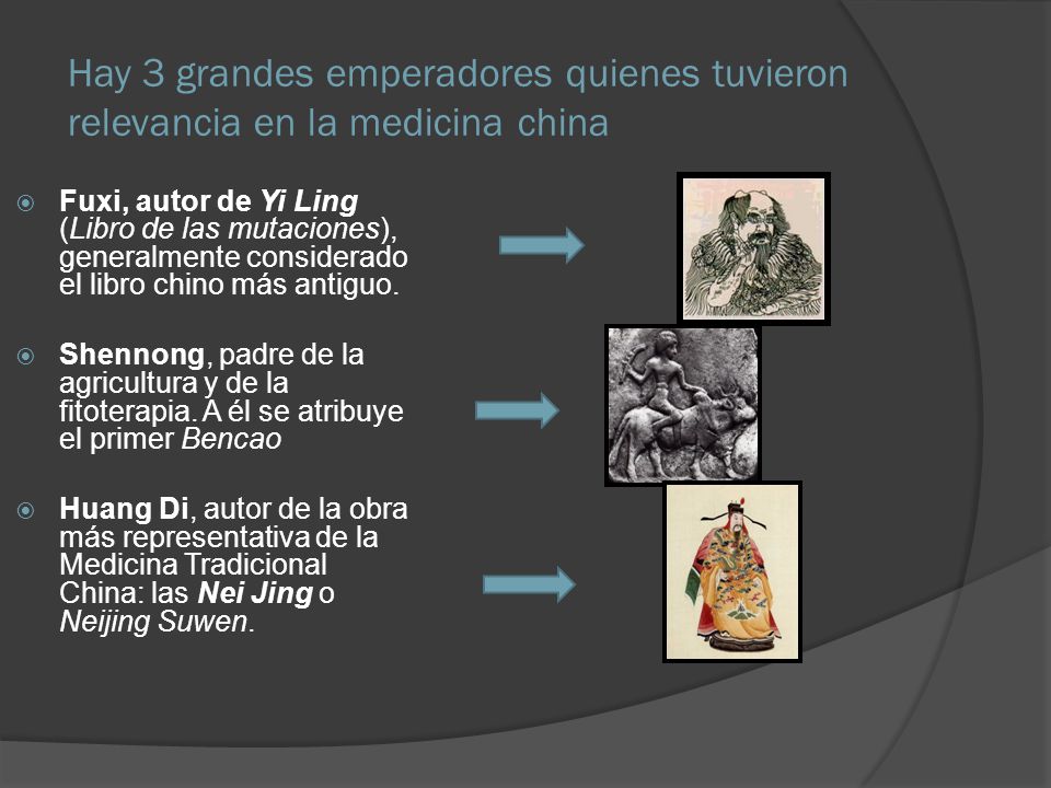 Hay 3 grandes emperadores quienes tuvieron relevancia en la medicina china