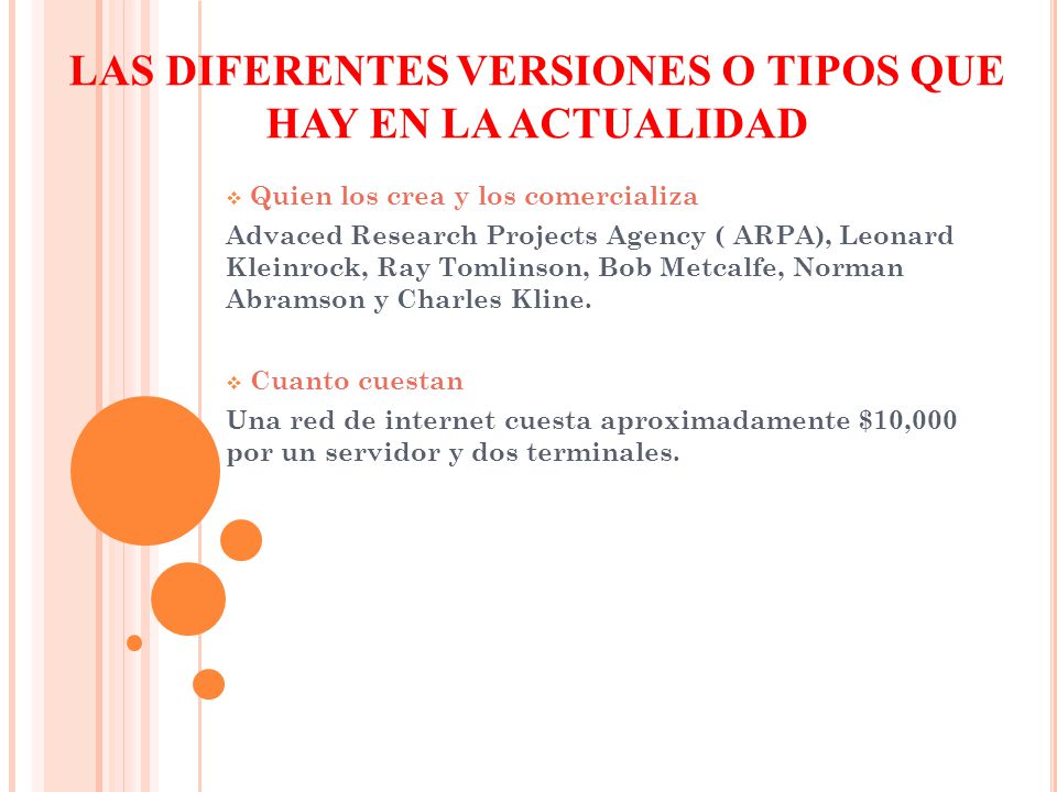 LAS DIFERENTES VERSIONES O TIPOS QUE HAY EN LA ACTUALIDAD