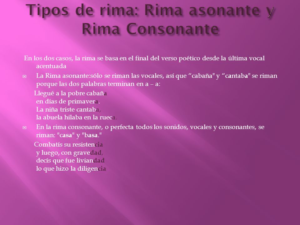 Tipos de rima: Rima asonante y Rima Consonante
