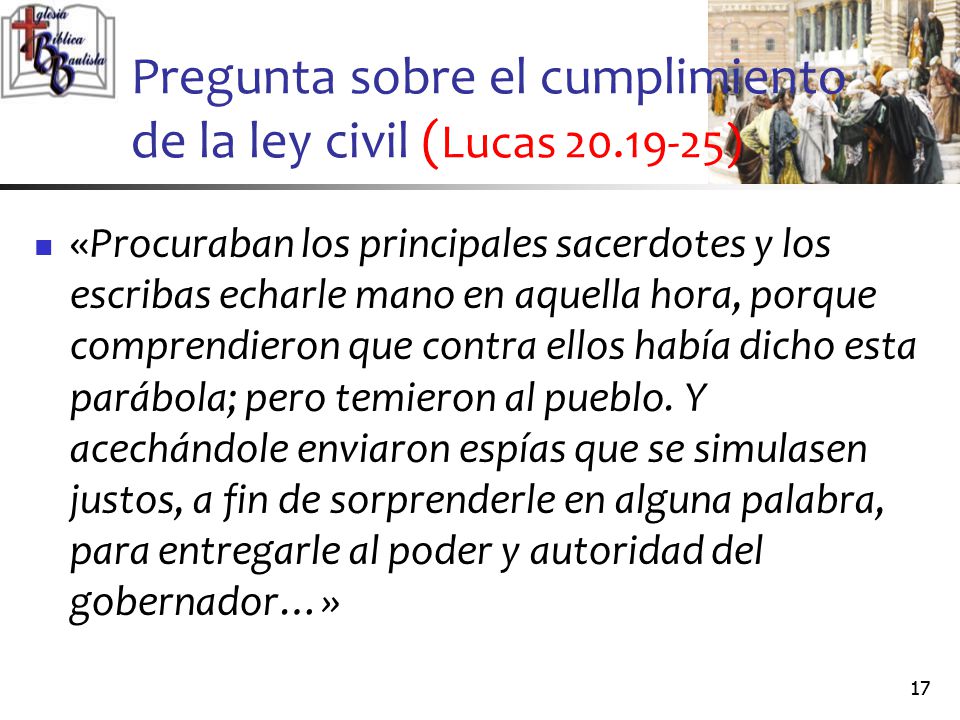 Pregunta sobre el cumplimiento de la ley civil (Lucas )