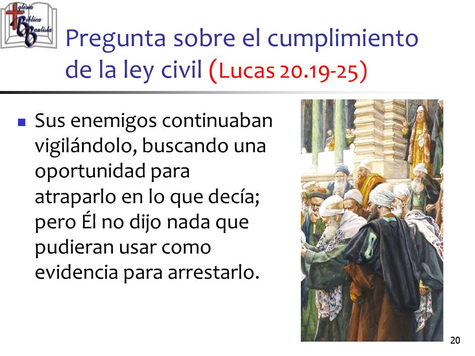 Pregunta sobre el cumplimiento de la ley civil (Lucas )