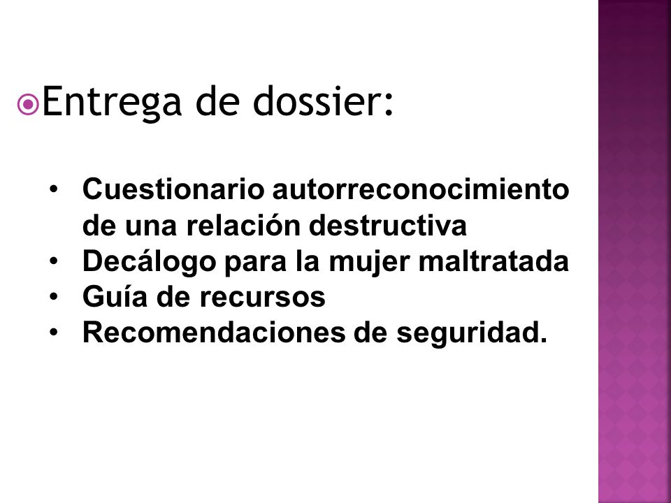 Entrega de dossier: Cuestionario autorreconocimiento de una relación destructiva. Decálogo para la mujer maltratada.