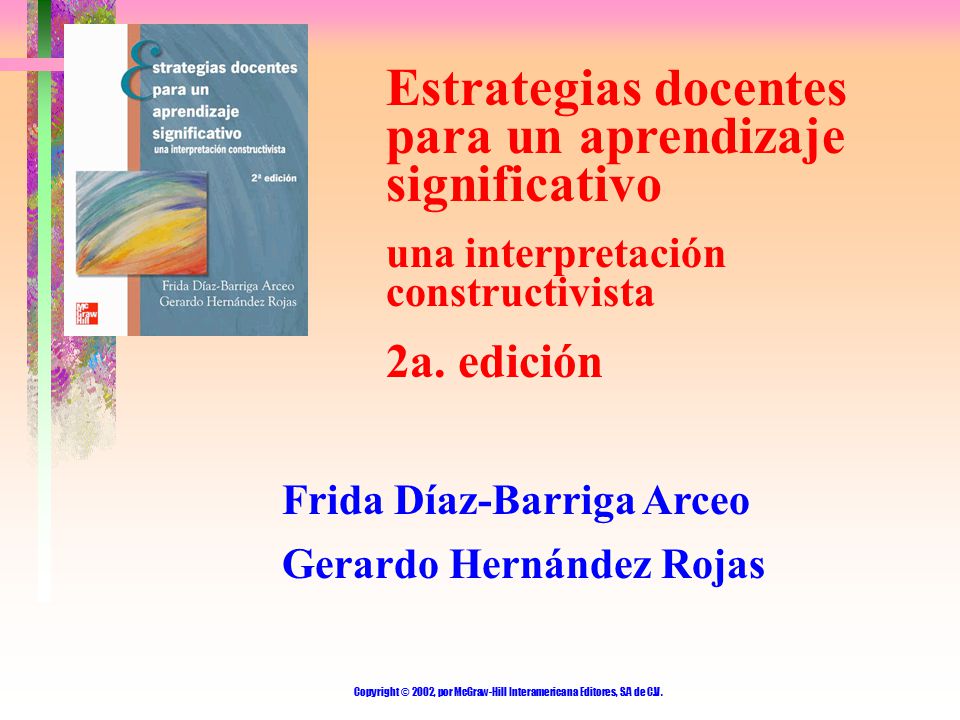 Copyright © 2002, por McGraw-Hill Interamericana Editores, S.A de C.V.