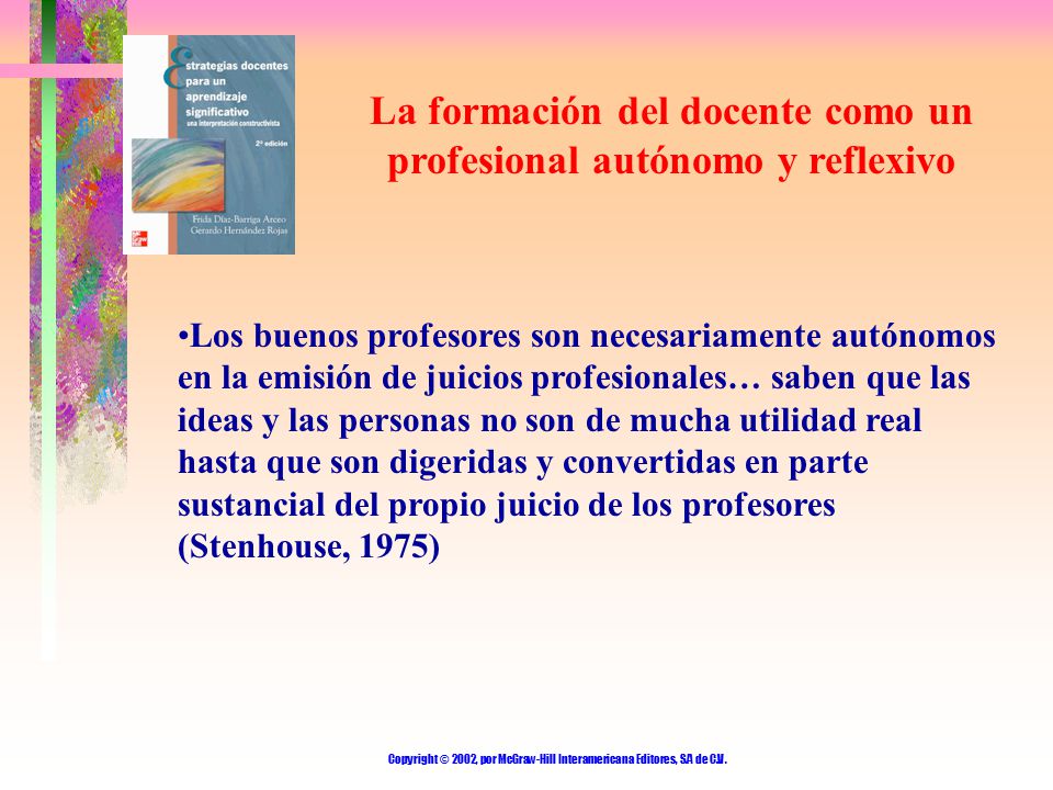 La formación del docente como un profesional autónomo y reflexivo