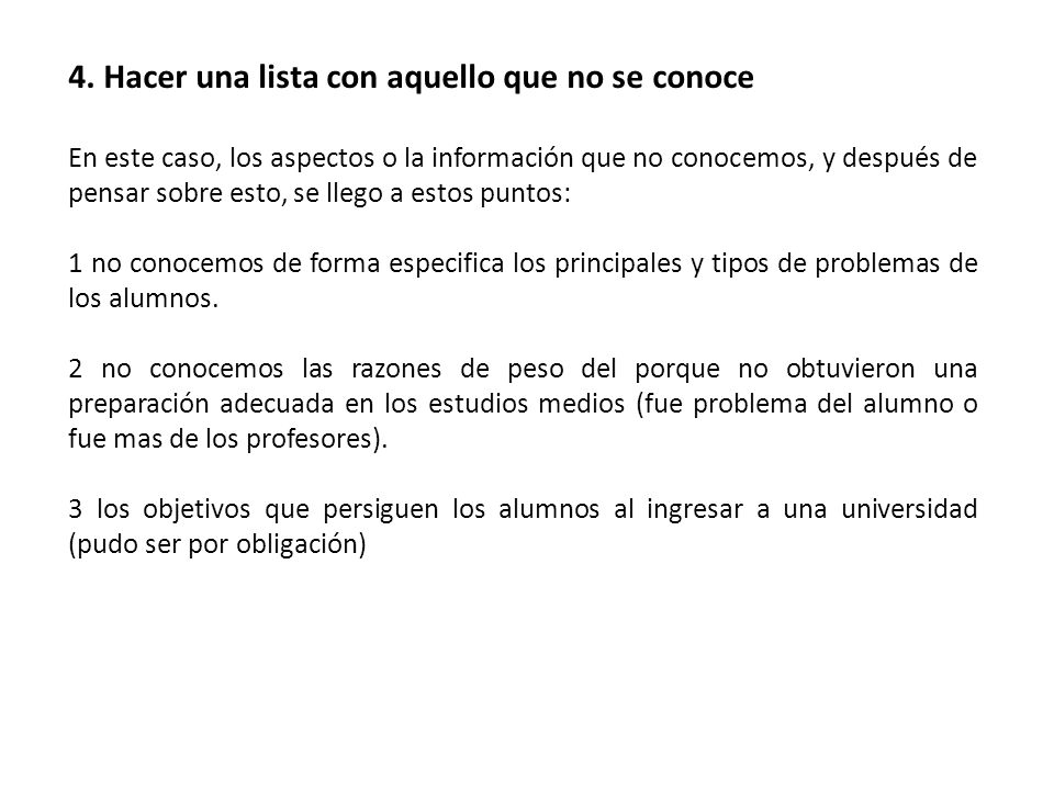 4. Hacer una lista con aquello que no se conoce