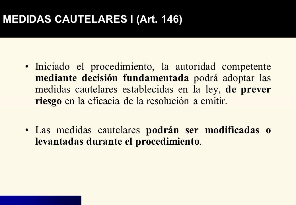 MEDIDAS CAUTELARES I (Art. 146)