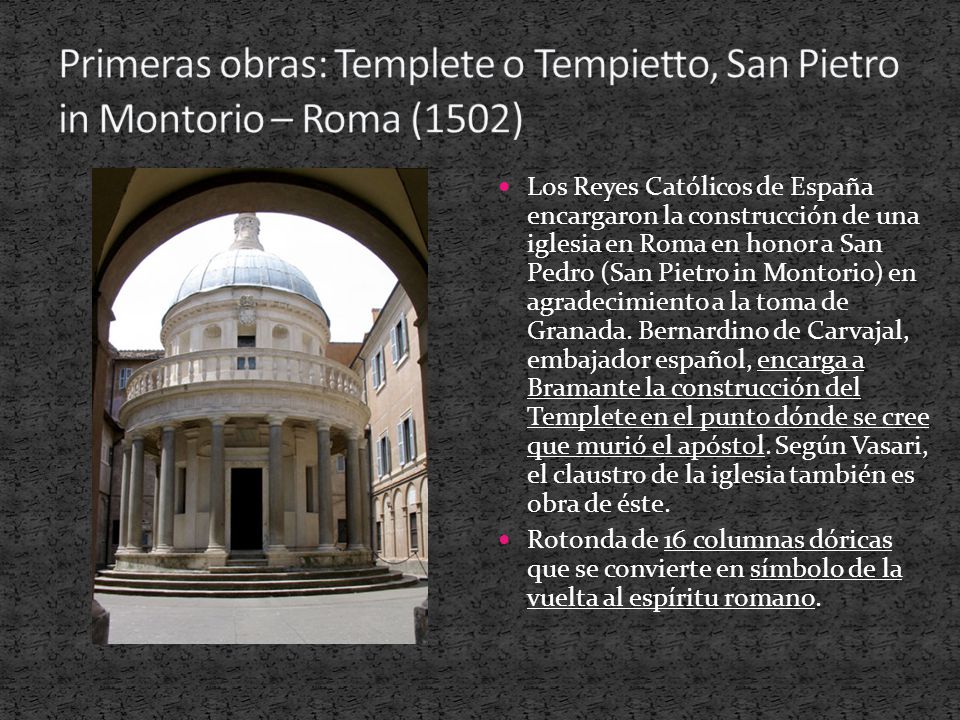Primeras obras: Templete o Tempietto, San Pietro in Montorio – Roma (1502)