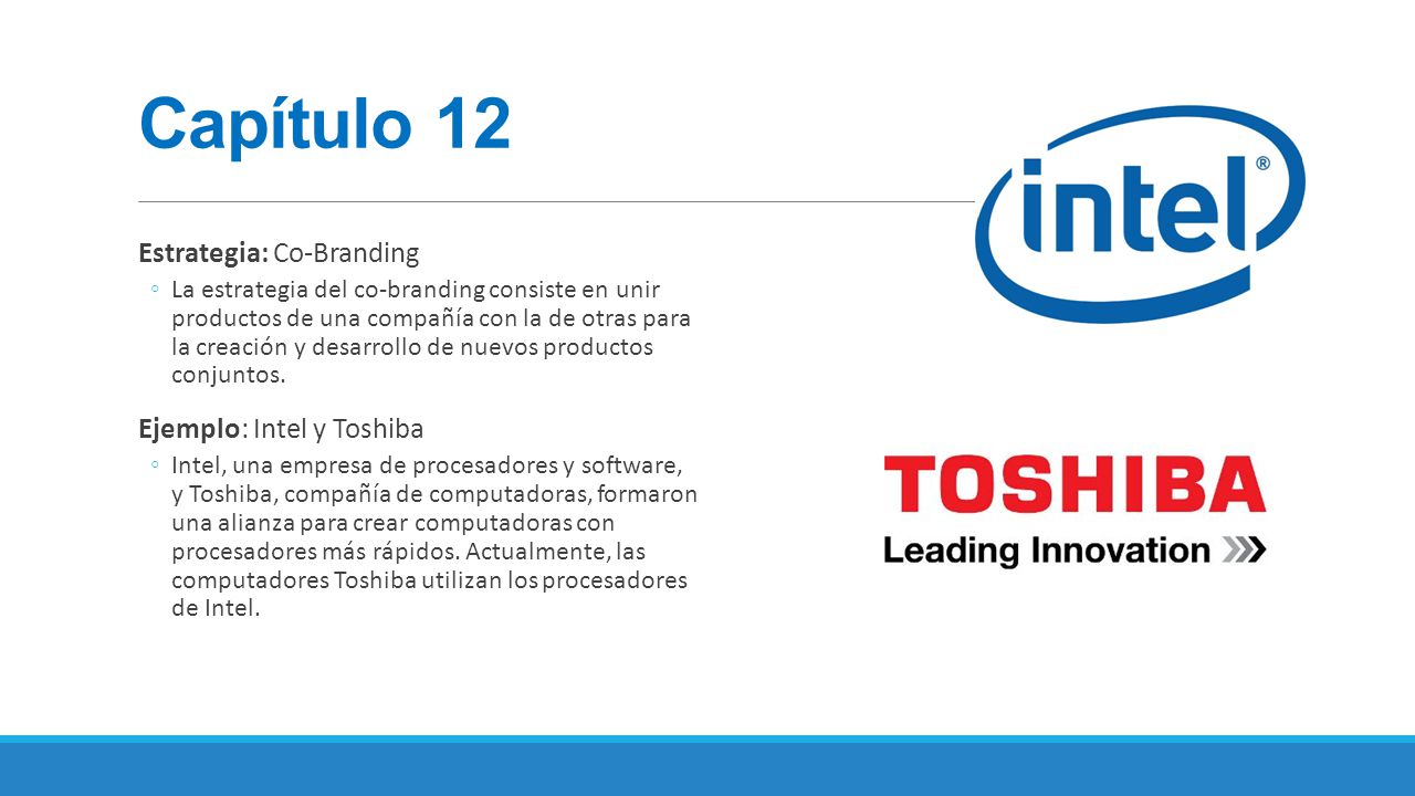 Capítulo 12 Estrategia: Co-Branding Ejemplo: Intel y Toshiba