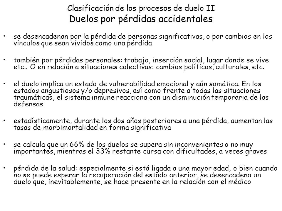 Clasificación de los procesos de duelo II Duelos por pérdidas accidentales