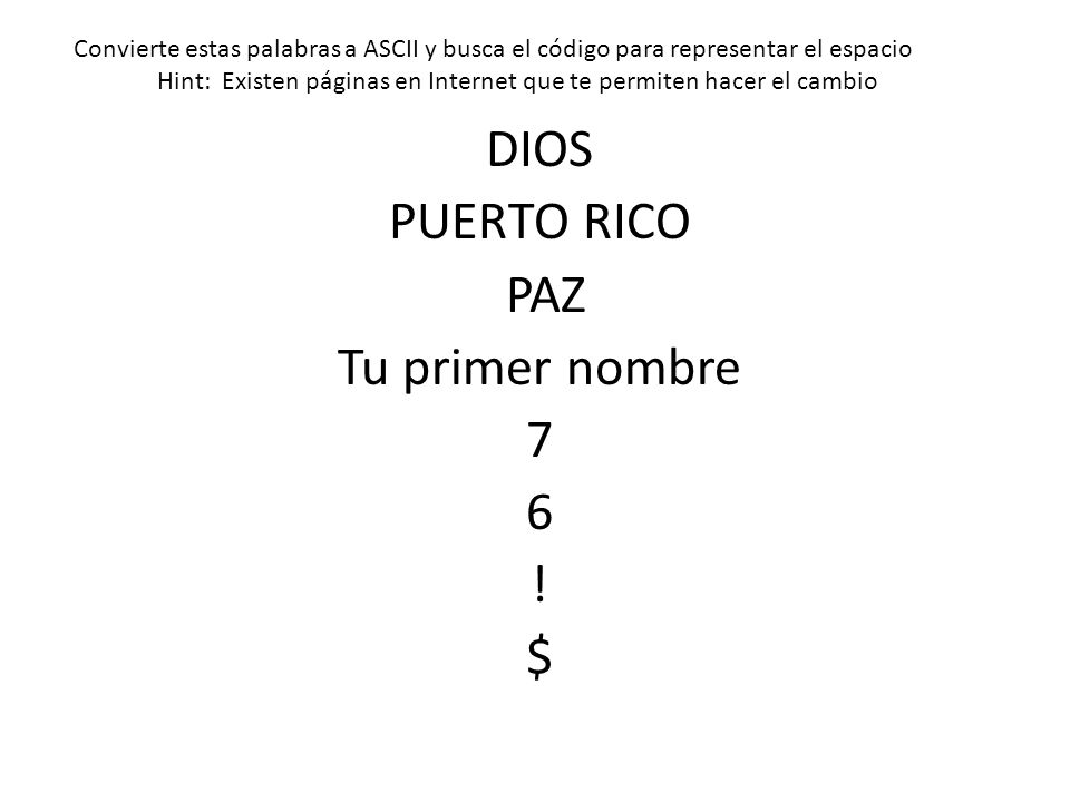 DIOS PUERTO RICO PAZ Tu primer nombre 7 6 ! $