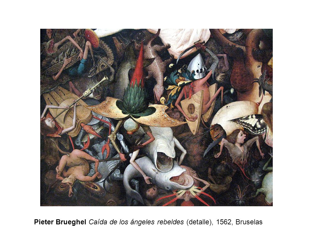 Apareció en el arte un nuevo componente de imaginación, reflejando tanto lo fantástico como lo grotesco, como se puede percibir en la obra de Brueghel o Arcimboldo . Era una época de escepticismo, de relativismo, de desorientación originada por las nuevas teorías astronómicas (Copérnico, Kepler), donde el hombre ya no era el centro del universo