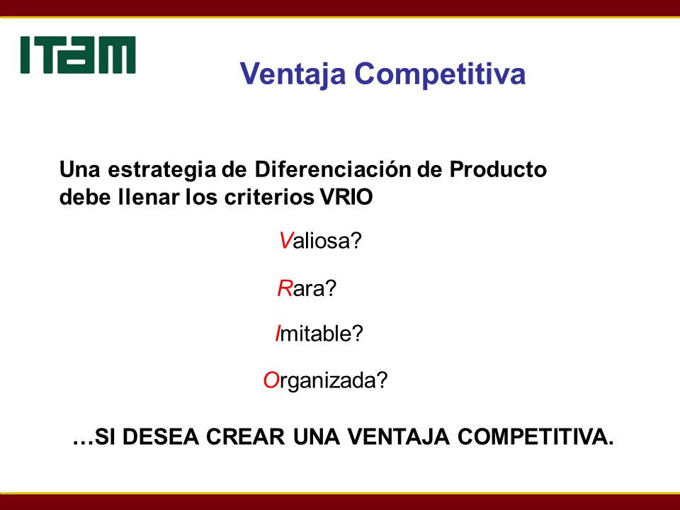 Ventaja Competitiva Una estrategia de Diferenciación de Producto