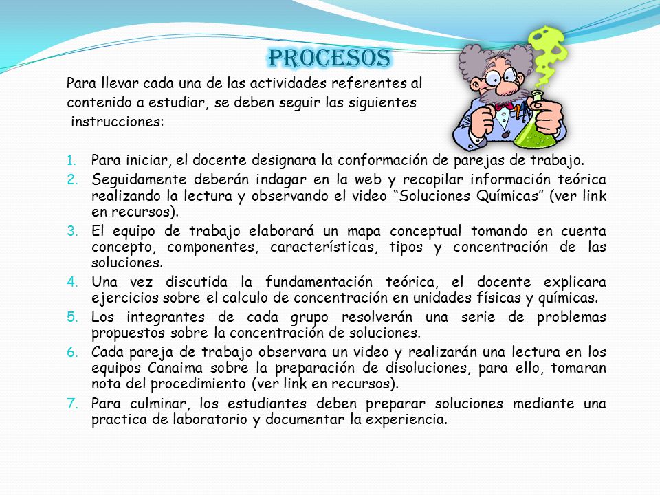 Procesos Para llevar cada una de las actividades referentes al