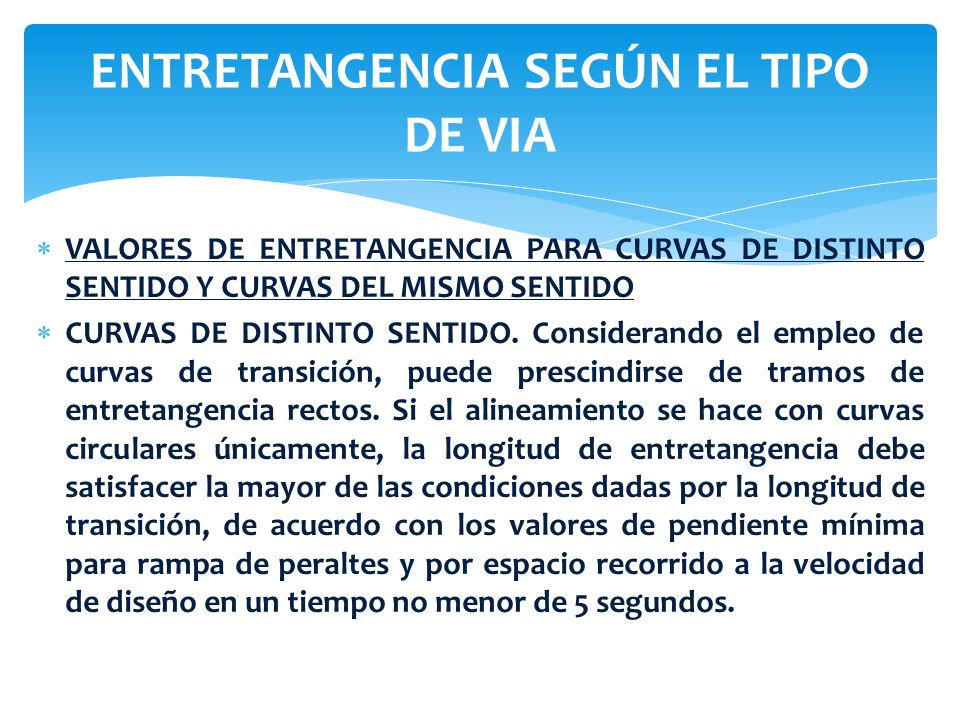 ENTRETANGENCIA SEGÚN EL TIPO DE VIA