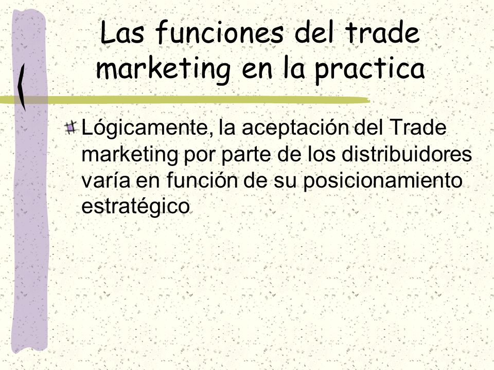 Las funciones del trade marketing en la practica