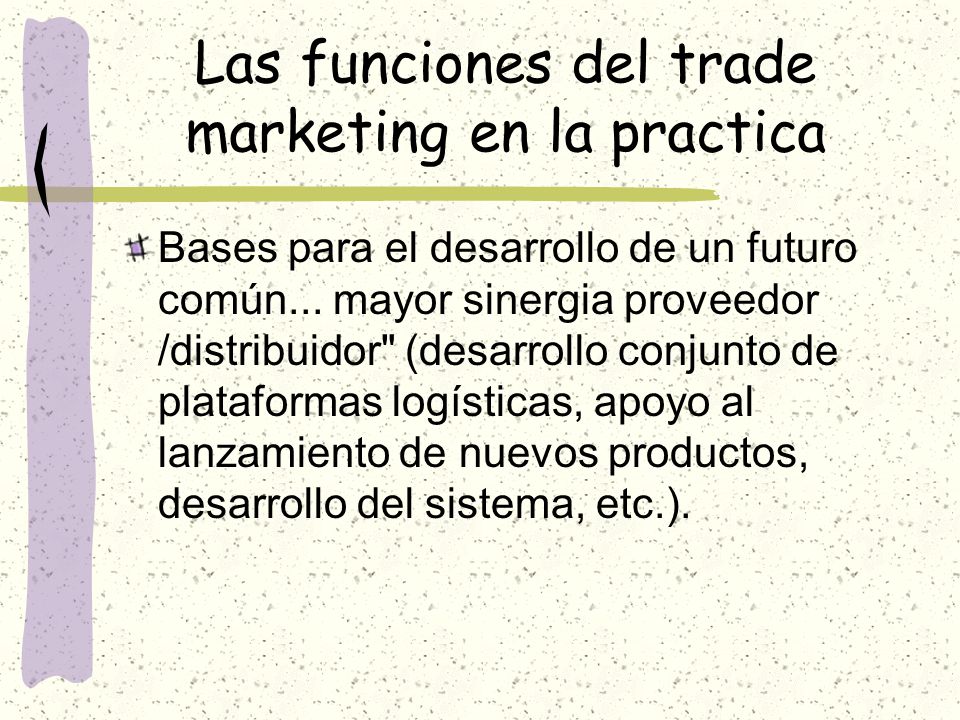 Las funciones del trade marketing en la practica
