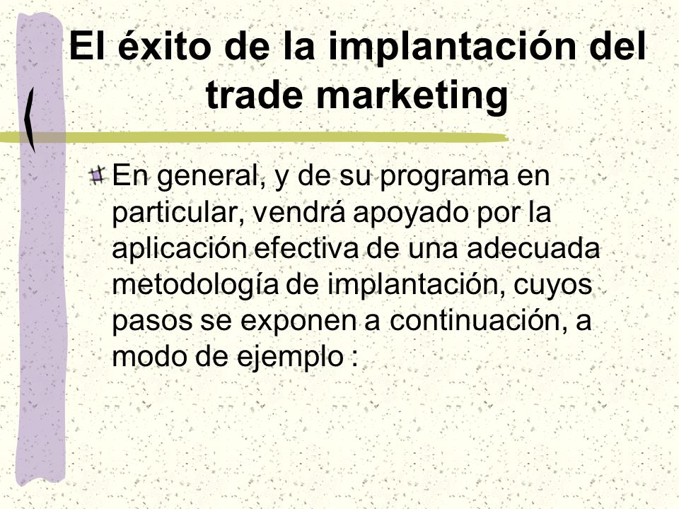 El éxito de la implantación del trade marketing