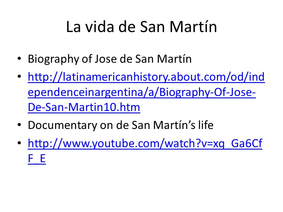 La vida de San Martín Biography of Jose de San Martín