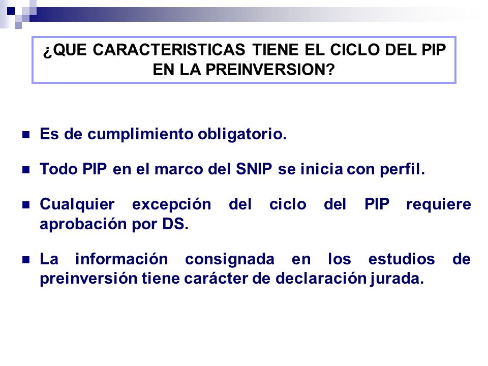 ¿QUE CARACTERISTICAS TIENE EL CICLO DEL PIP EN LA PREINVERSION