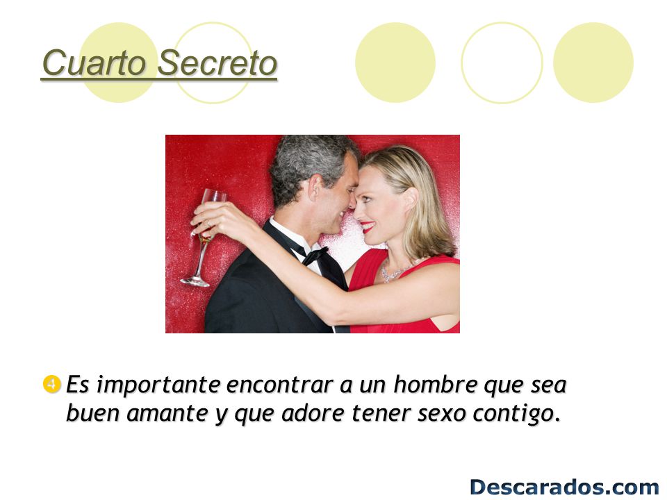 Cuarto Secreto Es importante encontrar a un hombre que sea buen amante y que adore tener sexo contigo.