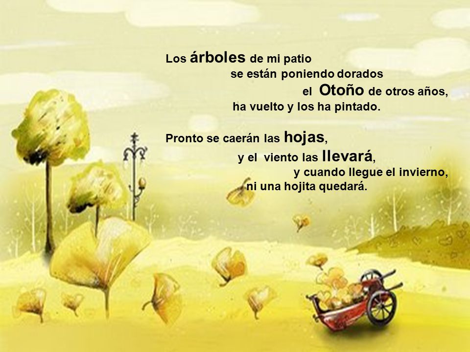 se están poniendo dorados ha vuelto y los ha pintado.