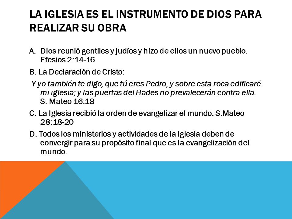 La Iglesia es el instrumento de Dios para realizar Su obra