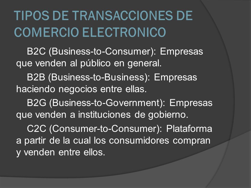 TIPOS DE TRANSACCIONES DE COMERCIO ELECTRONICO