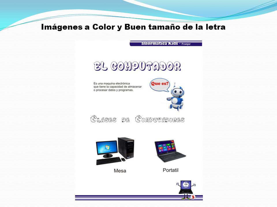 Imágenes a Color y Buen tamaño de la letra