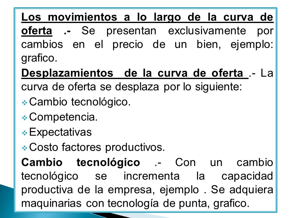 Los movimientos a lo largo de la curva de oferta