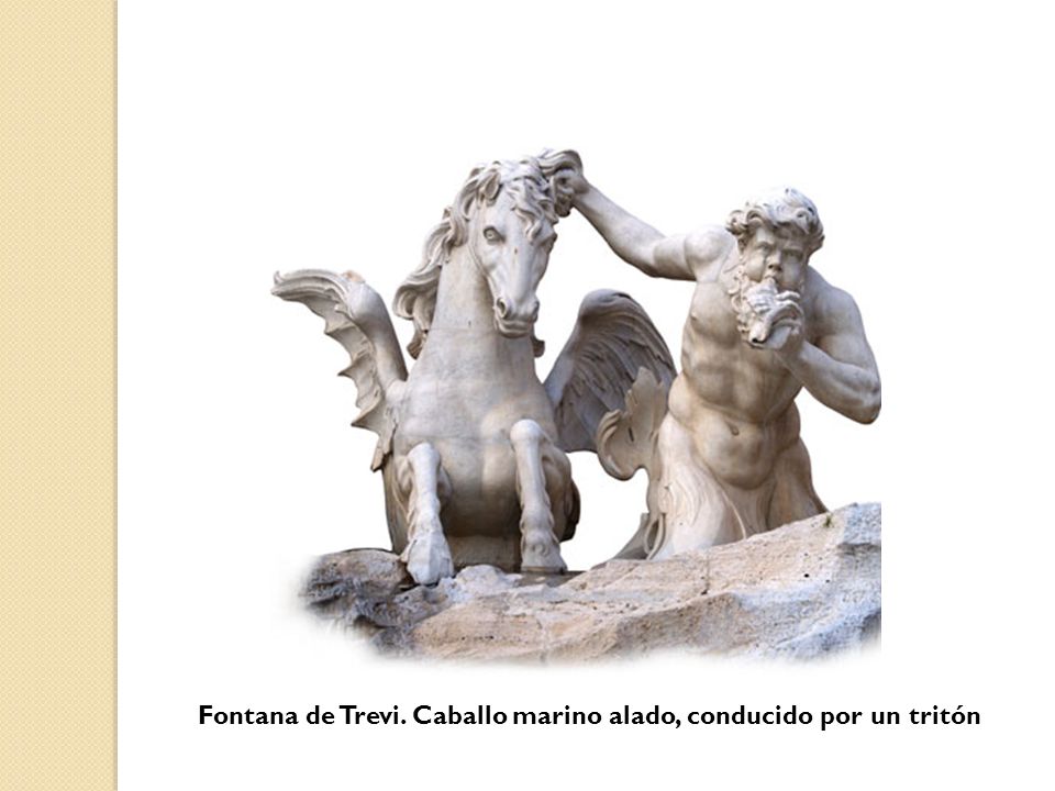 Fontana de Trevi. Caballo marino alado, conducido por un tritón