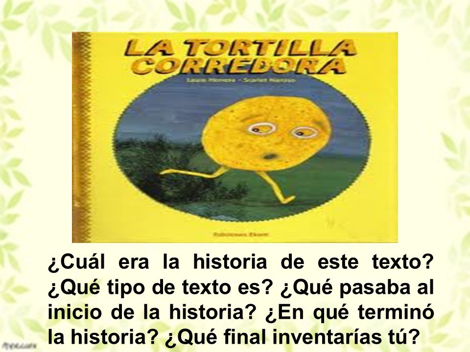 ¿Cuál era la historia de este texto. ¿Qué tipo de texto es