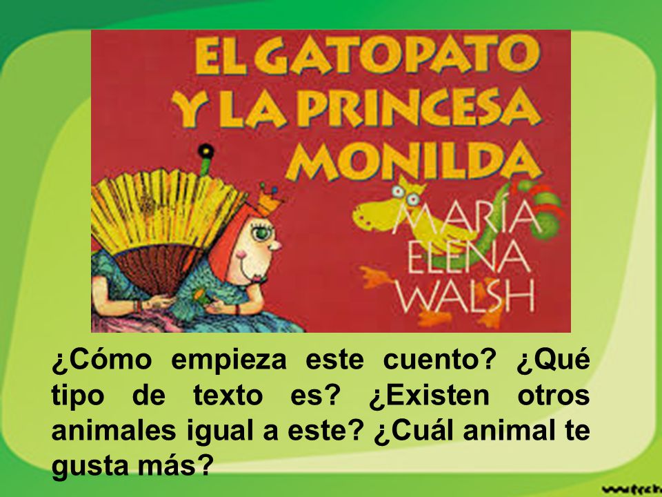 ¿Cómo empieza este cuento. ¿Qué tipo de texto es