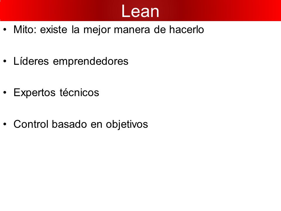Lean Mito: existe la mejor manera de hacerlo Líderes emprendedores