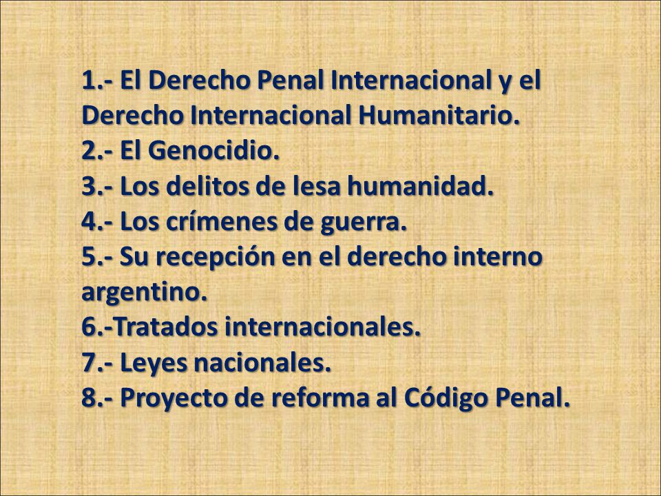 1.- El Derecho Penal Internacional y el Derecho Internacional Humanitario.